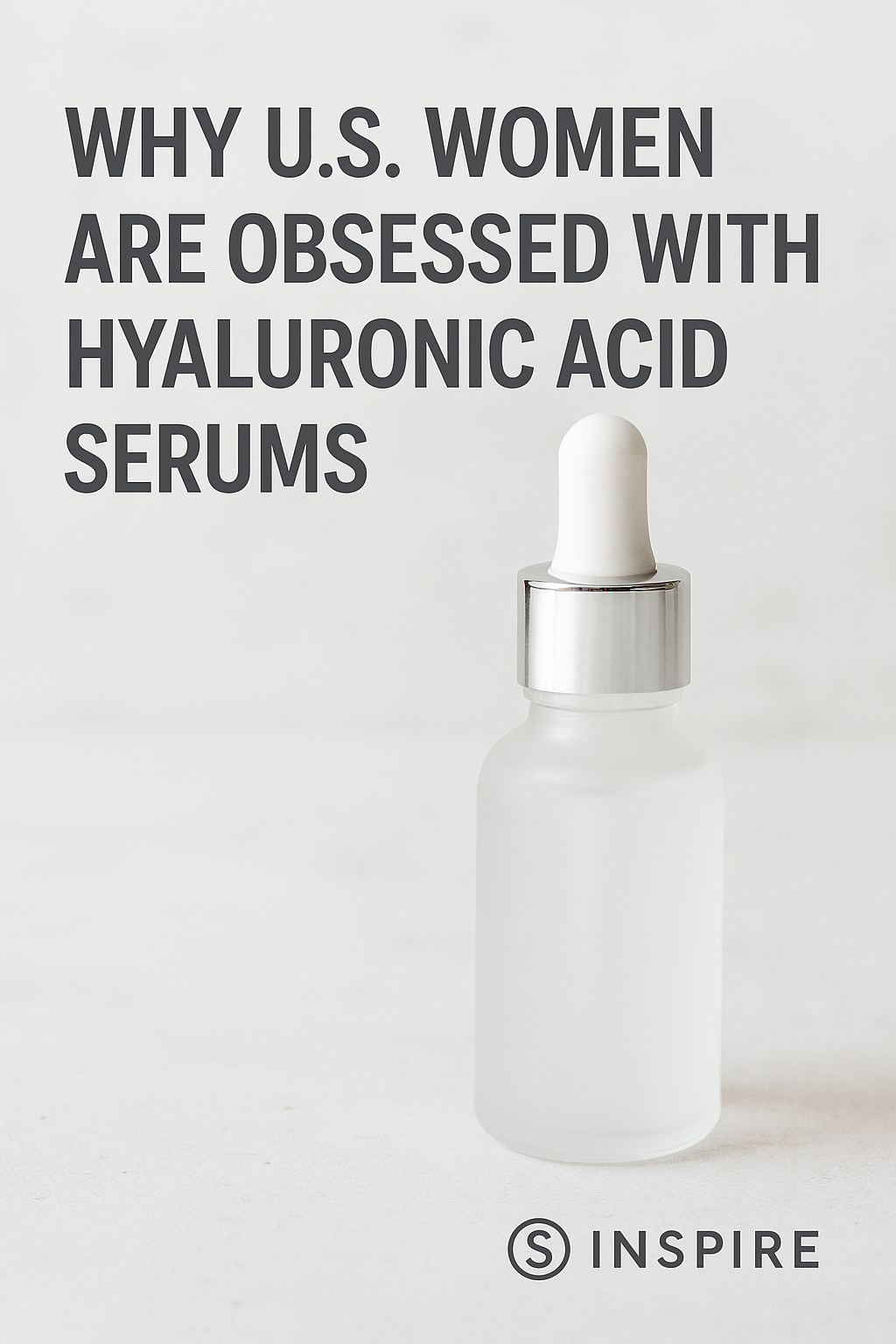 What Makes Hyaluronic Acid So Popular in the U.S.?