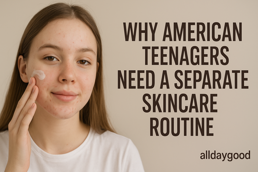 Why American Teenagers Need a Separate Skincare Routine