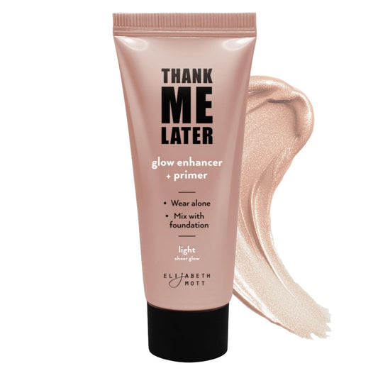 Elizabeth Mott Thank Me Later Glow Enhancer & Primer - Illuminating Makeup Base & Highlighter for Radiant Skin - Lightweight, Long-Lasting, Vegan & Cruelty-Free, Sheer Light Glow Shade, 30g | alldaygood beauty