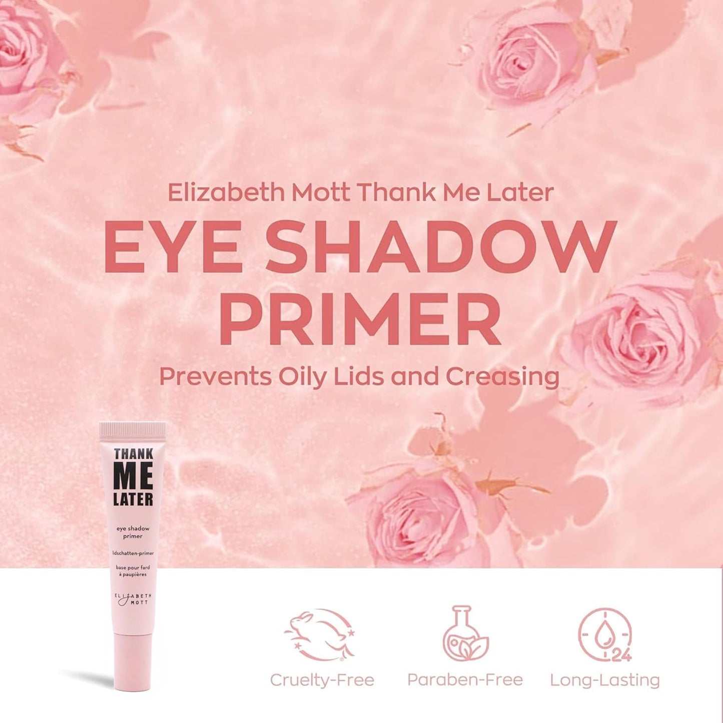 Elizabeth Mott Thank Me Later Eye Primer - Long-Lasting, Eyeshadow Primer Base for Oily Lids & Crease-Free Wear - Smudge-Proof, Lightweight, Cruelty-Free - 10g